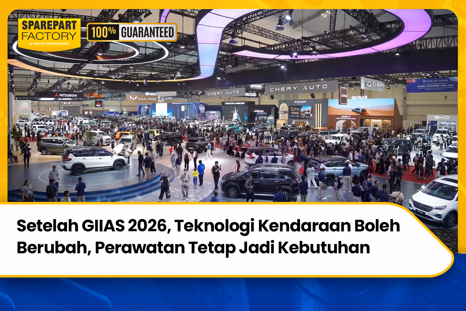 Setelah GIIAS 2026, Teknologi Kendaraan Boleh Berubah, Perawatan Tetap Jadi Kebutuhan